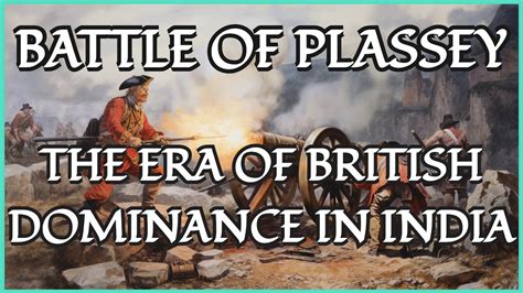 La Bataille de Plassey; L'Aube d'une Nouvelle Ère Impériale Britannique et la Chute du Régime Mughal en Inde